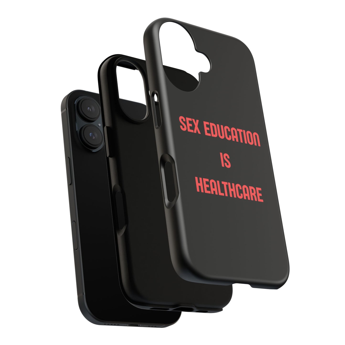 “Sex Education Is Healthcare” Phone Case