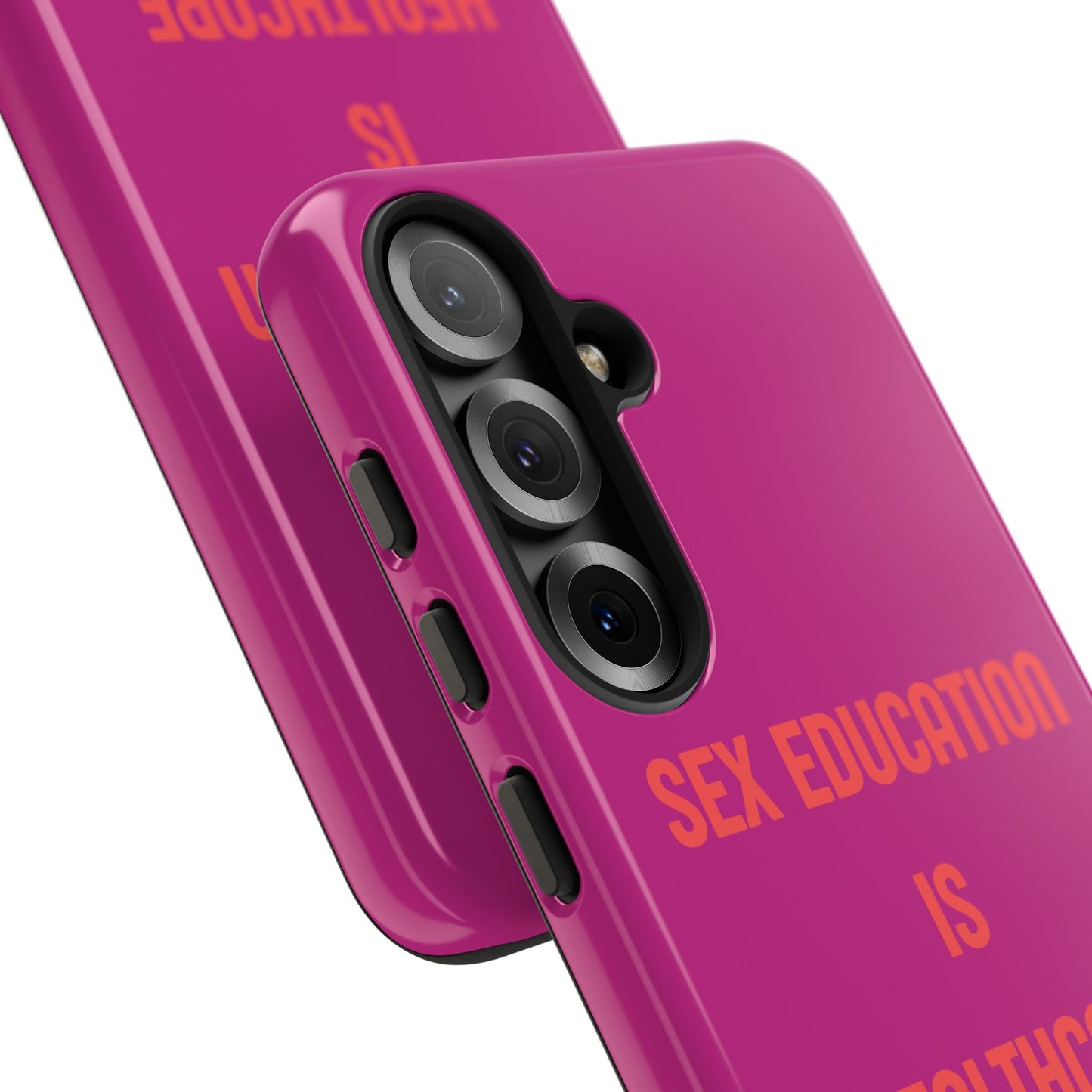 “Sex Education Is Healthcare” Phone Case