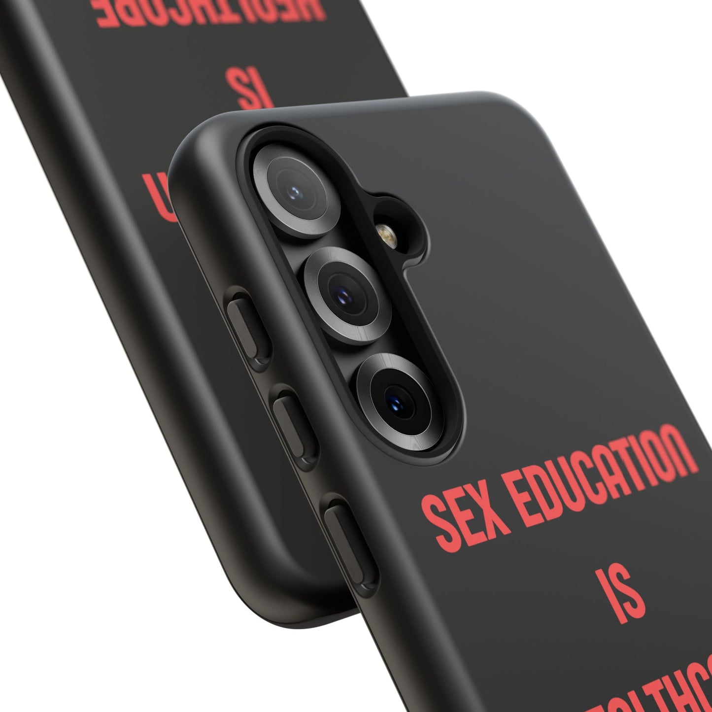 “Sex Education Is Healthcare” Phone Case