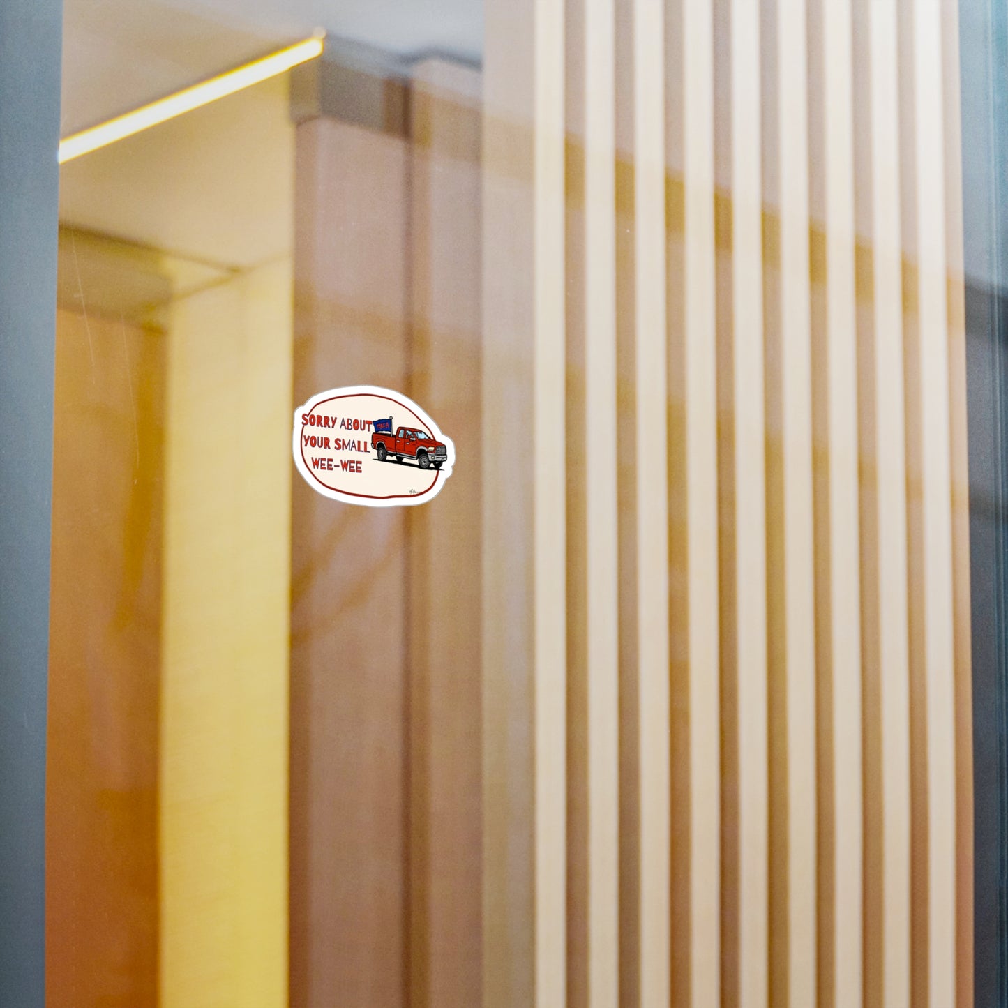 Sorry About Your Small Wee-Wee Sticker
