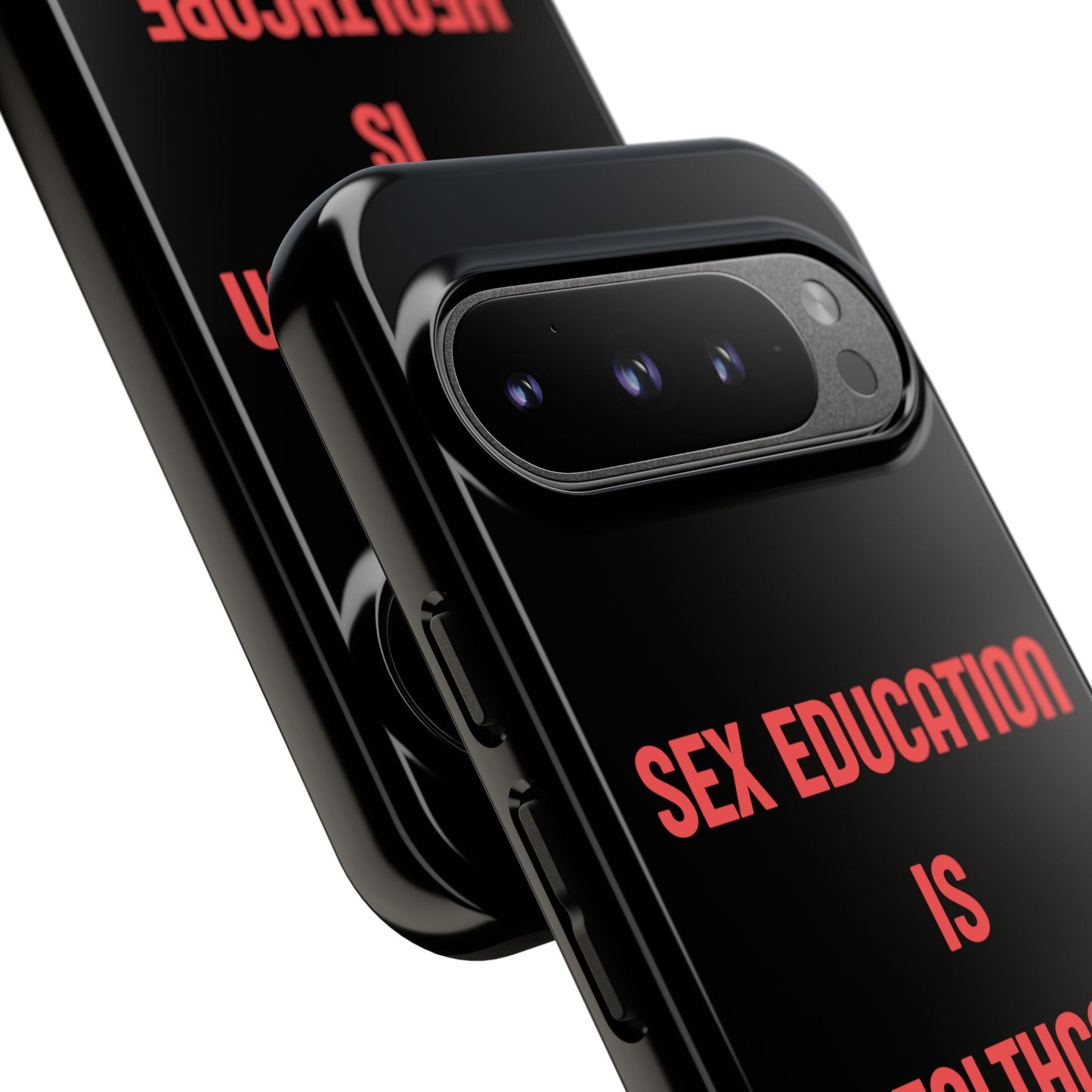 “Sex Education Is Healthcare” Phone Case