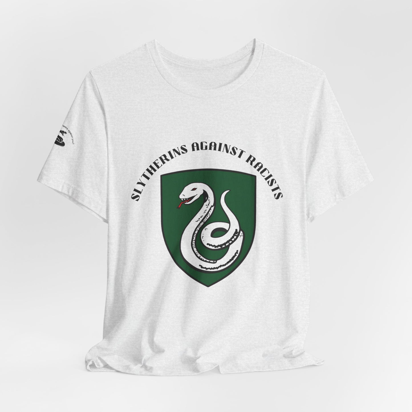Slytherins Against Racism T-Shirt