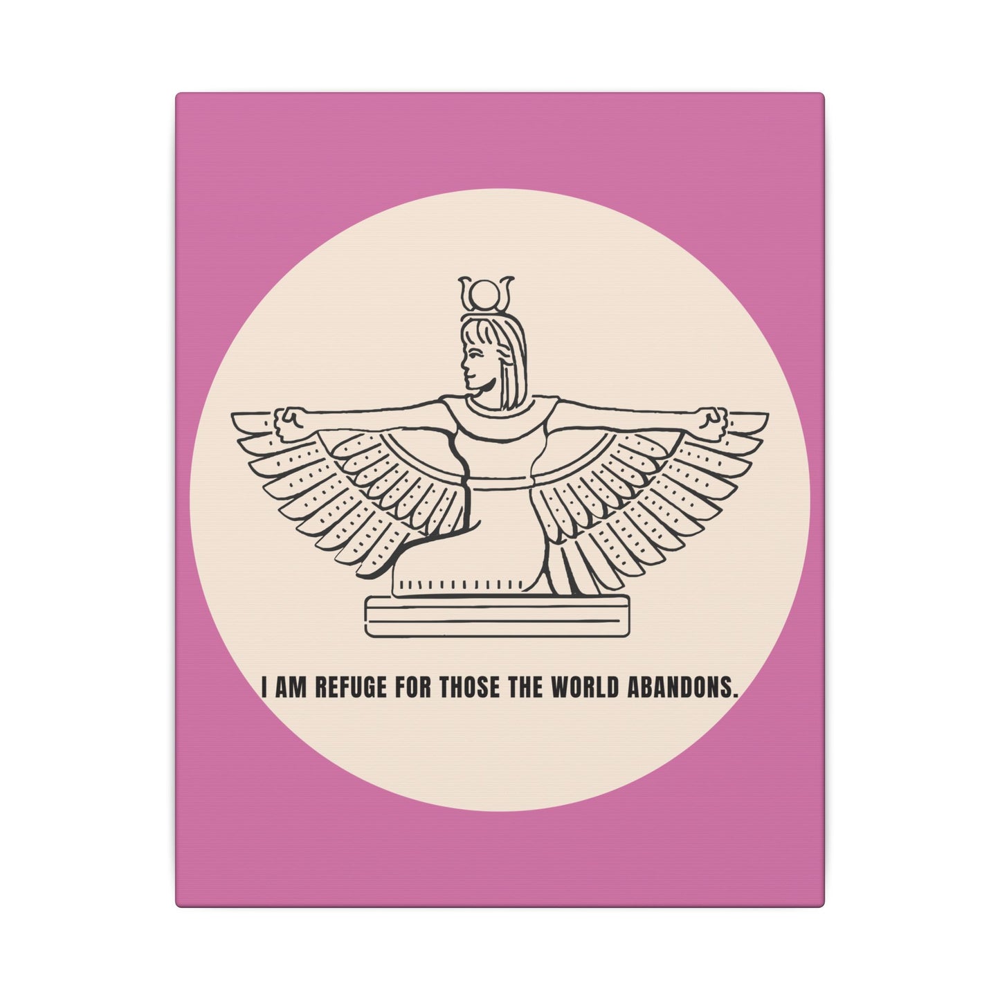 Isis Winged Goddess Canvas Print — “I Am Refuge for Those the World Abandons” Spiritual Wall Art