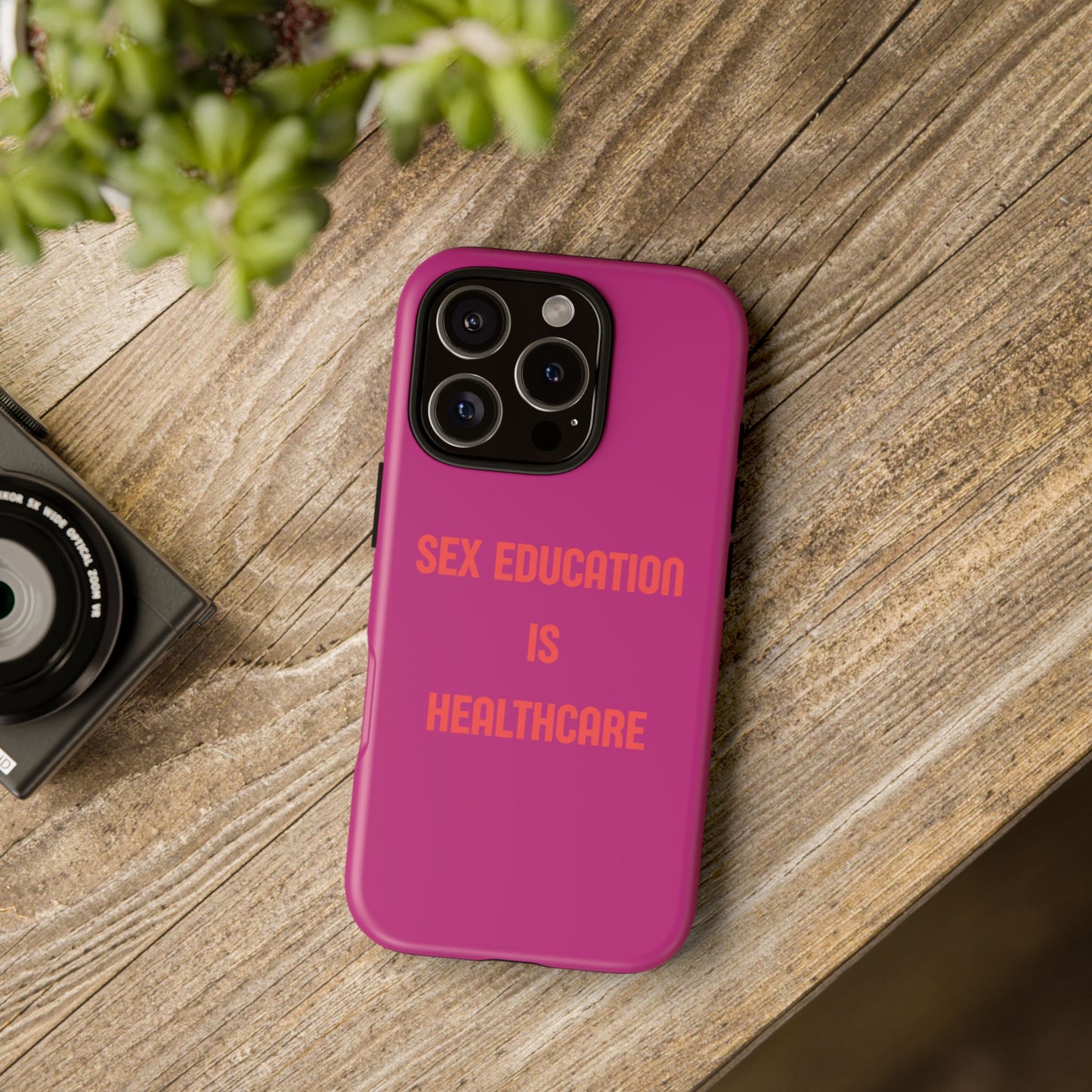 “Sex Education Is Healthcare” Phone Case