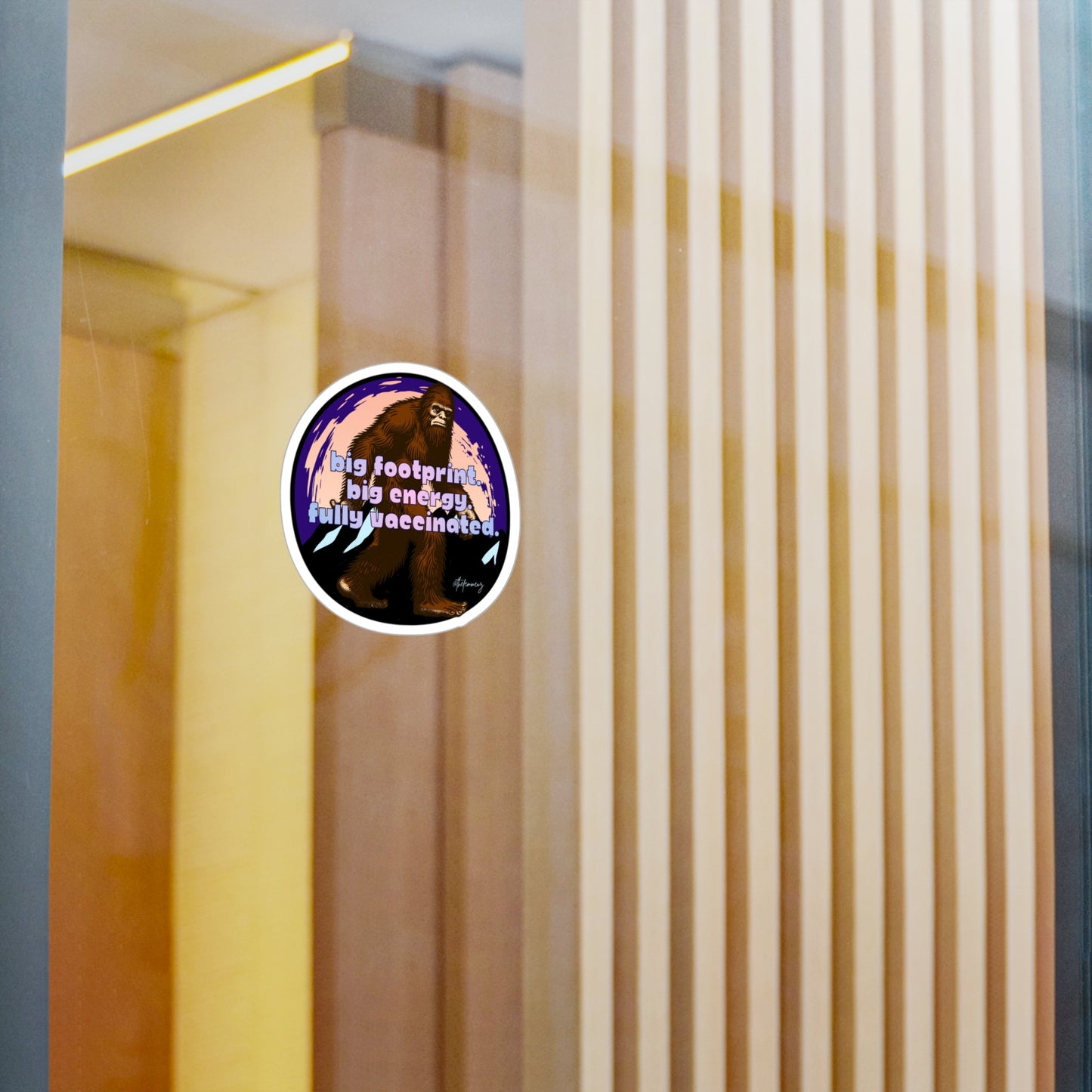 Big Footprint. Big Energy. Fully Vaccinated. – Vinyl Sticker