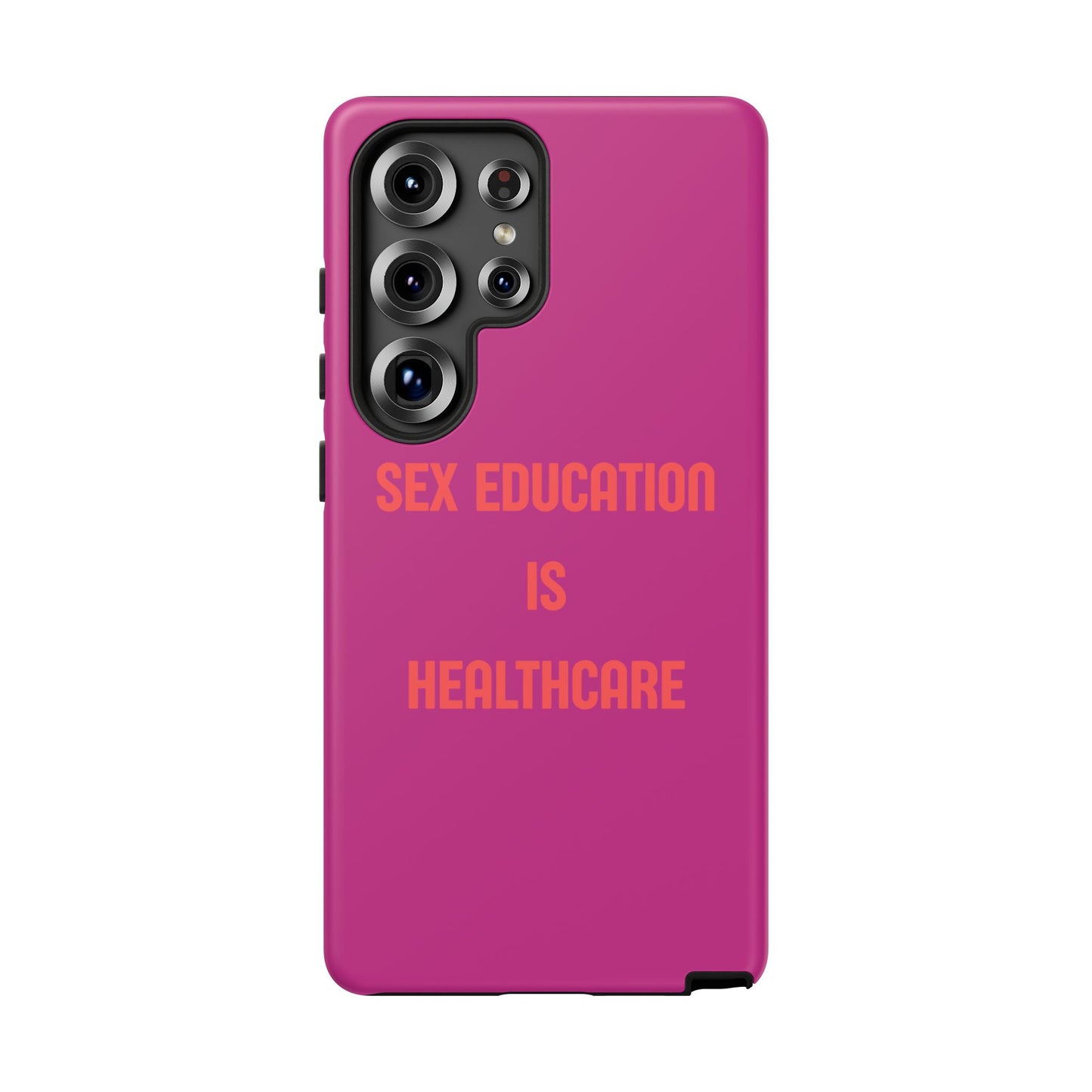 “Sex Education Is Healthcare” Phone Case