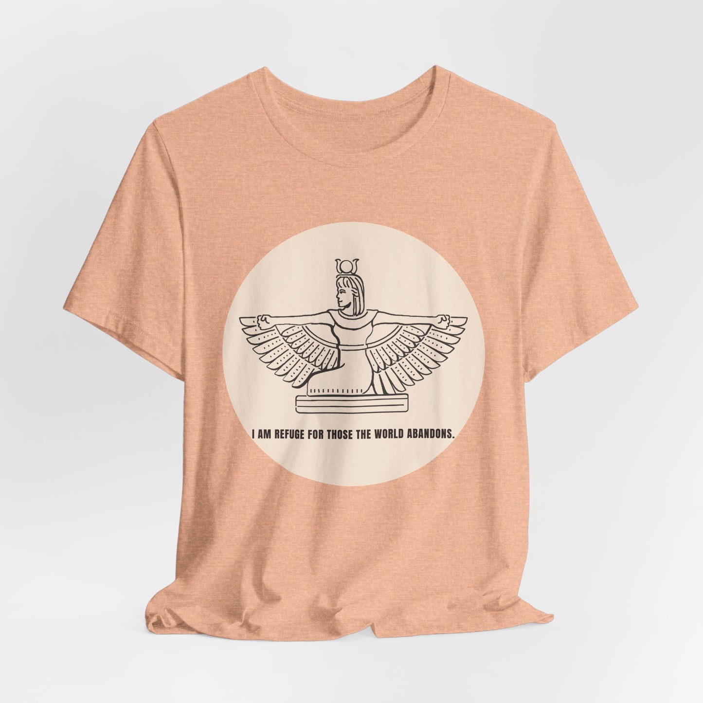 Goddess "I Am Refuge for Those the World Abandons" T-Shirt