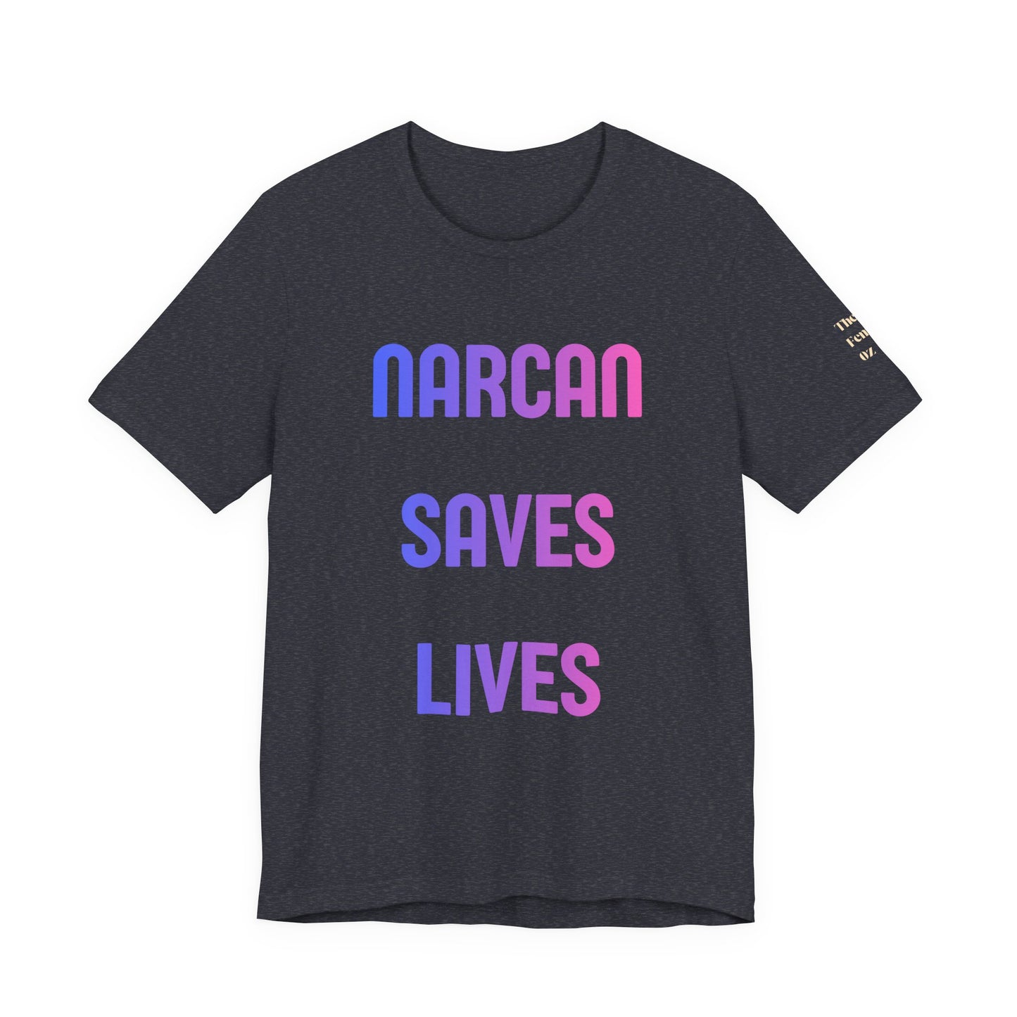 Narcan Saves Lives T‑Shirt — Naloxone Overdose Awareness Tee