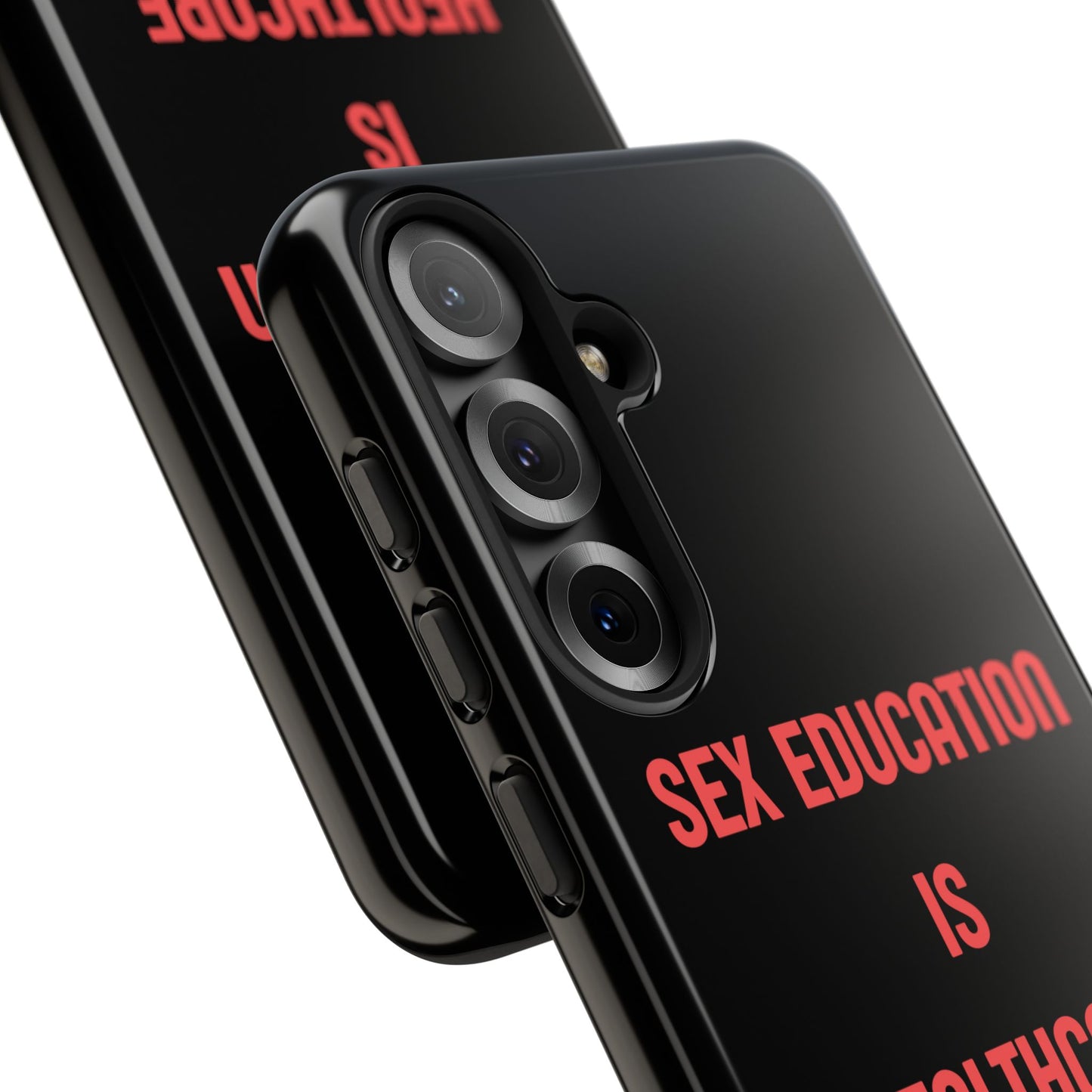 “Sex Education Is Healthcare” Phone Case