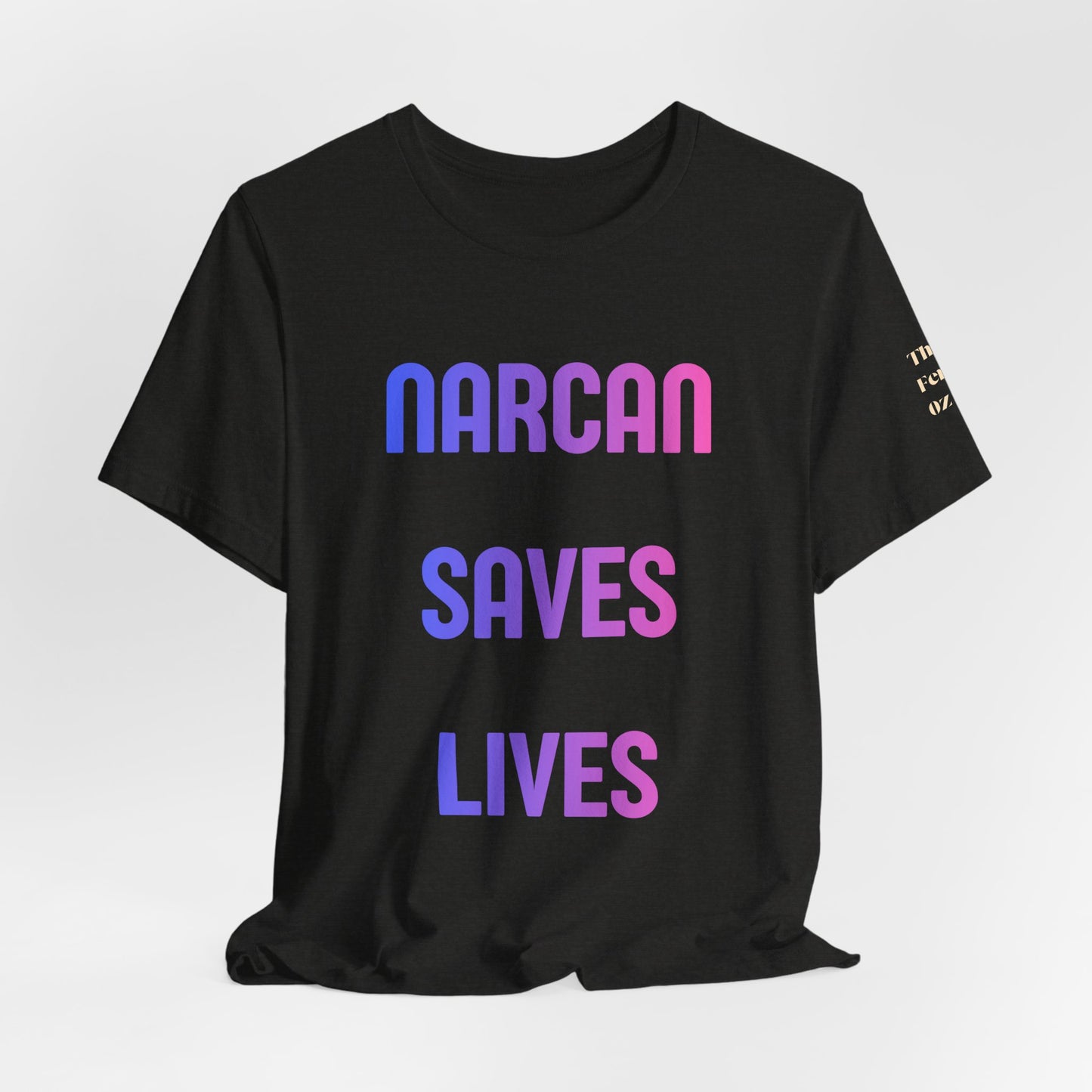 Narcan Saves Lives T‑Shirt — Naloxone Overdose Awareness Tee