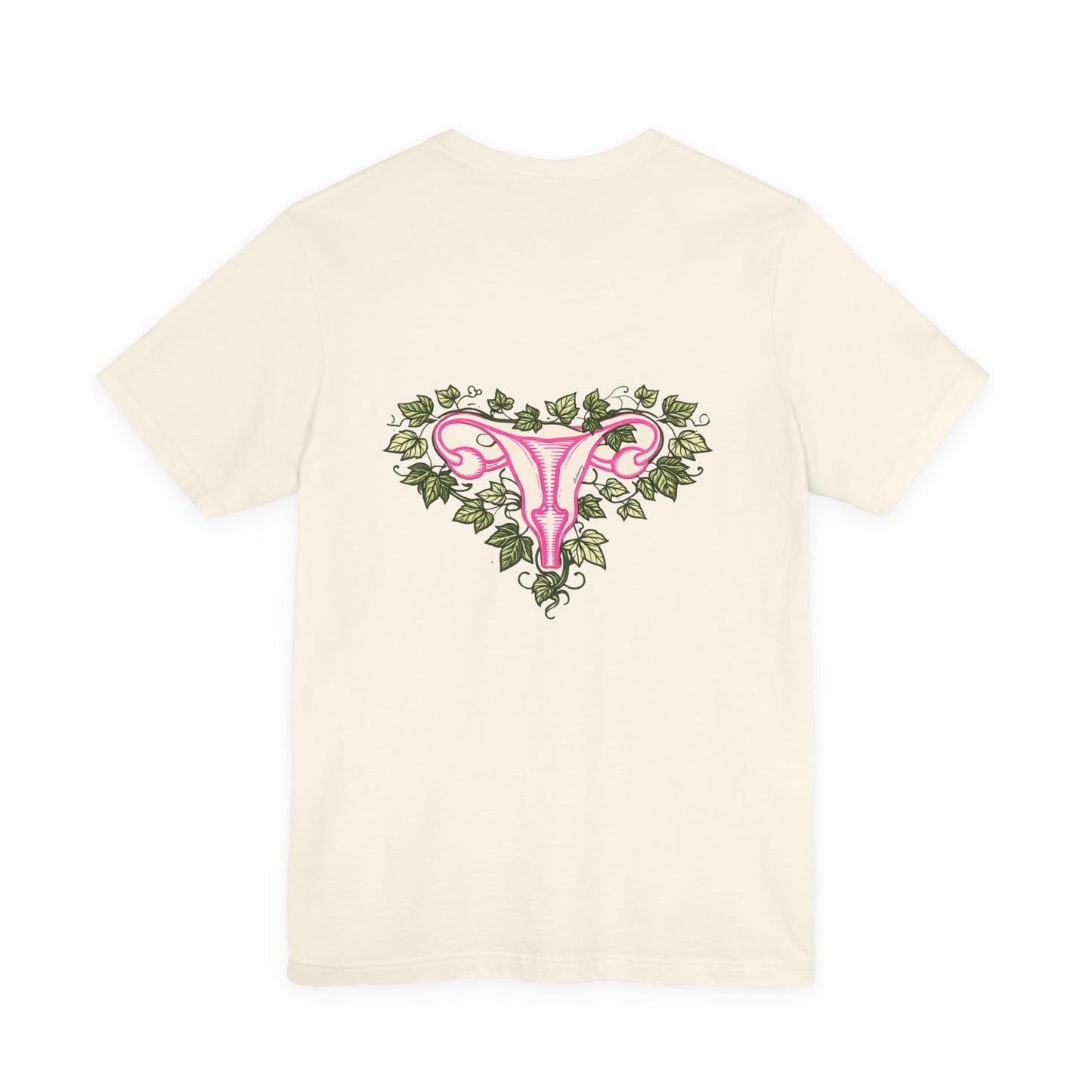 Uterus Floral Tee — "My Uterus is Shedding, You Have Been Warned" Short Sleeve Shirt
