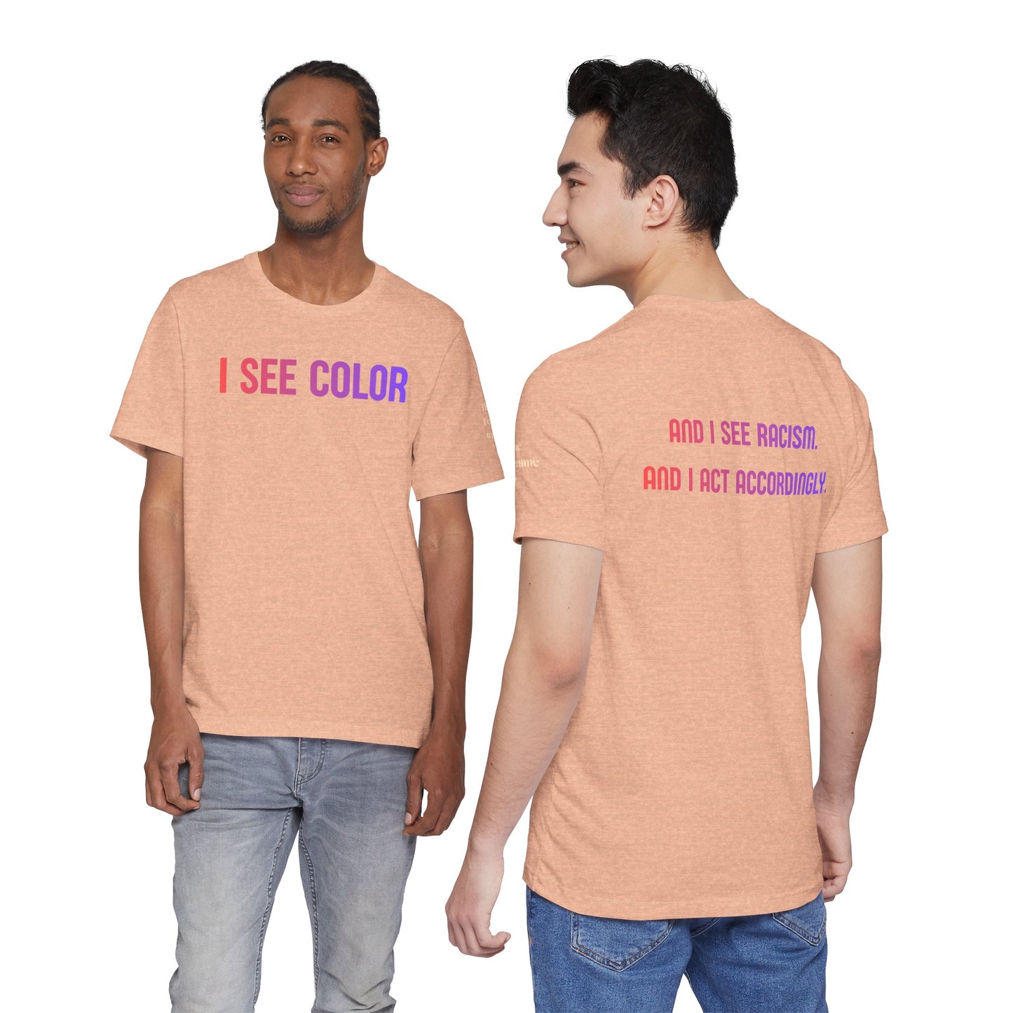 I See Color Tee — Anti-Racism Statement T-Shirt