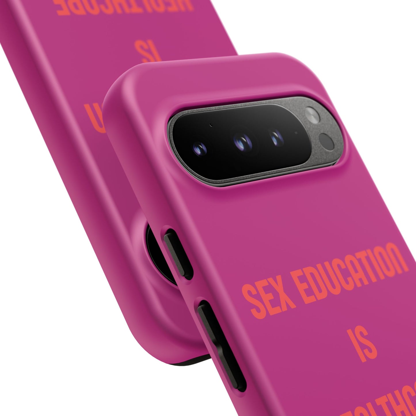“Sex Education Is Healthcare” Phone Case